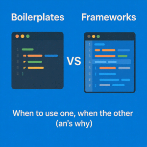 Boilerplate vs Framework: diferencias clave